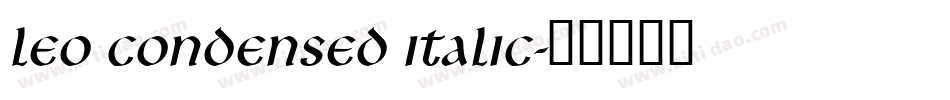 Leo Condensed Italic字体转换